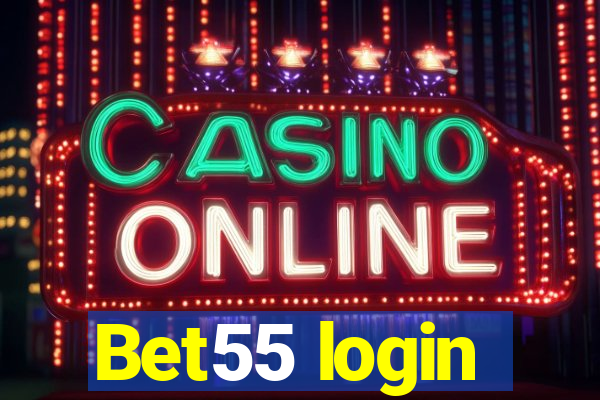 Bet55 login